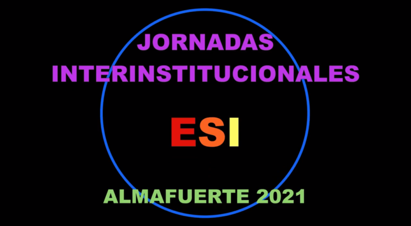 Almafuerte Radio y TV informe sobre las «Jornadas Interinstitucionales de ESI 2021»